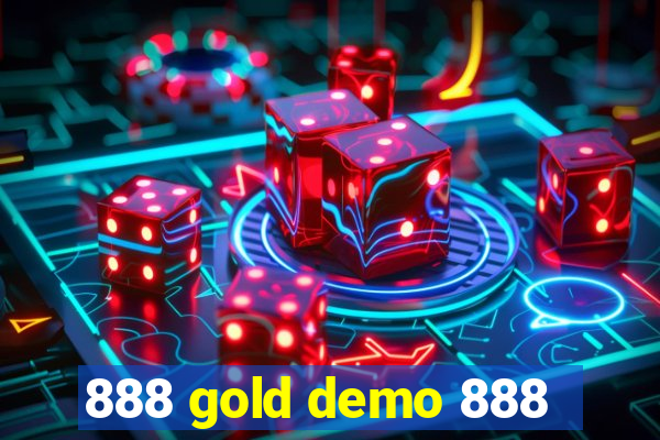 888 gold demo 888